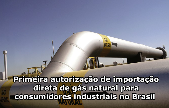 Caso Importação de Gás Natural da Bolívia para Consumidores Industriais